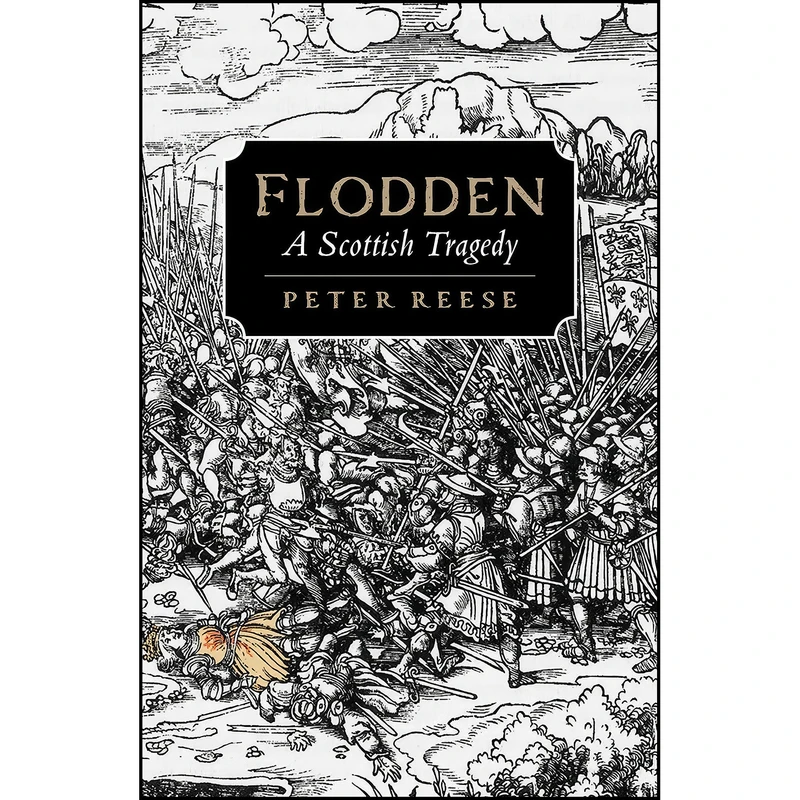 کتاب Flodden اثر Peter Reese انتشارات Birlinn