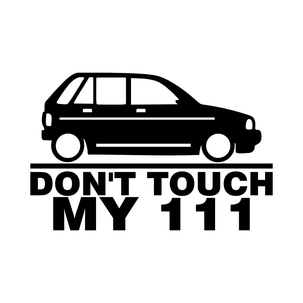 برچسب بدنه خودرو طرح Dont Touch My 111 کد MT-B403 مناسب برای پراید 111