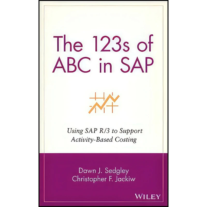 کتاب The 123s of ABC in SAP اثر جمعي از نويسندگان انتشارات Wiley