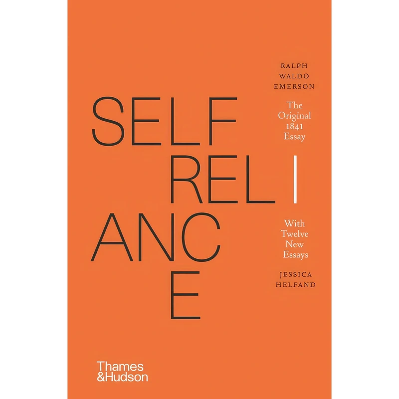 کتاب Self-Reliance اثر Ralph Waldo Emerson and Jessica Helfand انتشارات Thames & Hudson