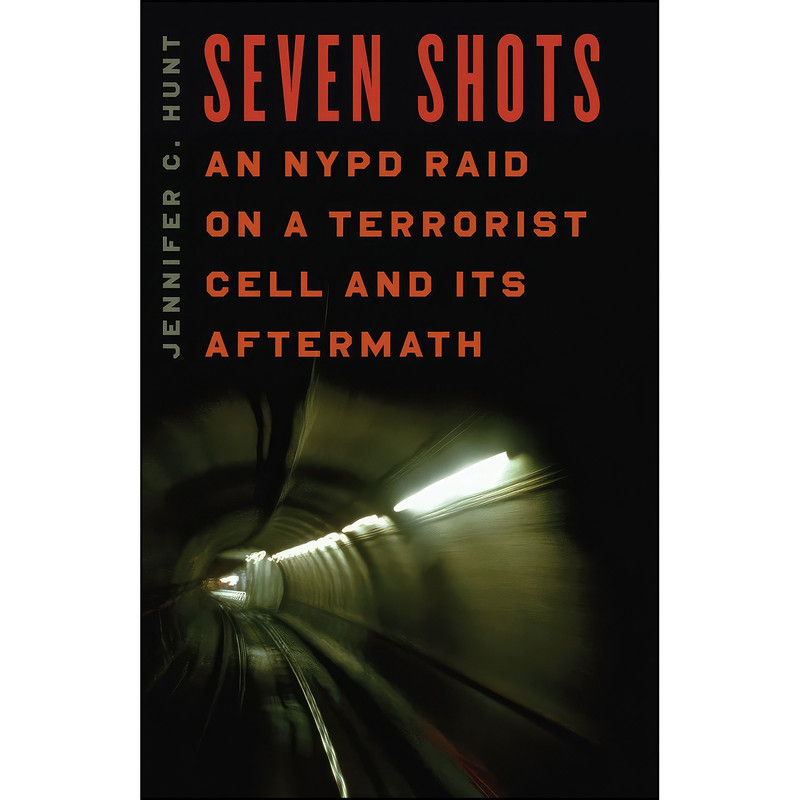 کتاب Seven Shots اثر Jennifer C. Hunt انتشارات University of Chicago Press