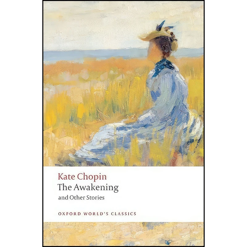 کتاب The Awakening اثر Kate Chopin and Pamela Knights انتشارات Oxford University Press