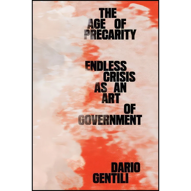 کتاب The Age of Precarity اثر Dario Gentili انتشارات Verso