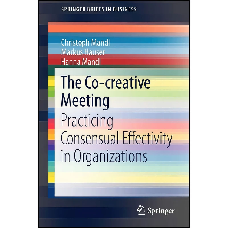 کتاب The Co-creative Meeting اثر جمعي از نويسندگان انتشارات بله