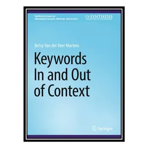کتاب Keywords In and Out of Context اثر Betsy Van der Veer Martens انتشارات مؤلفین طلایی