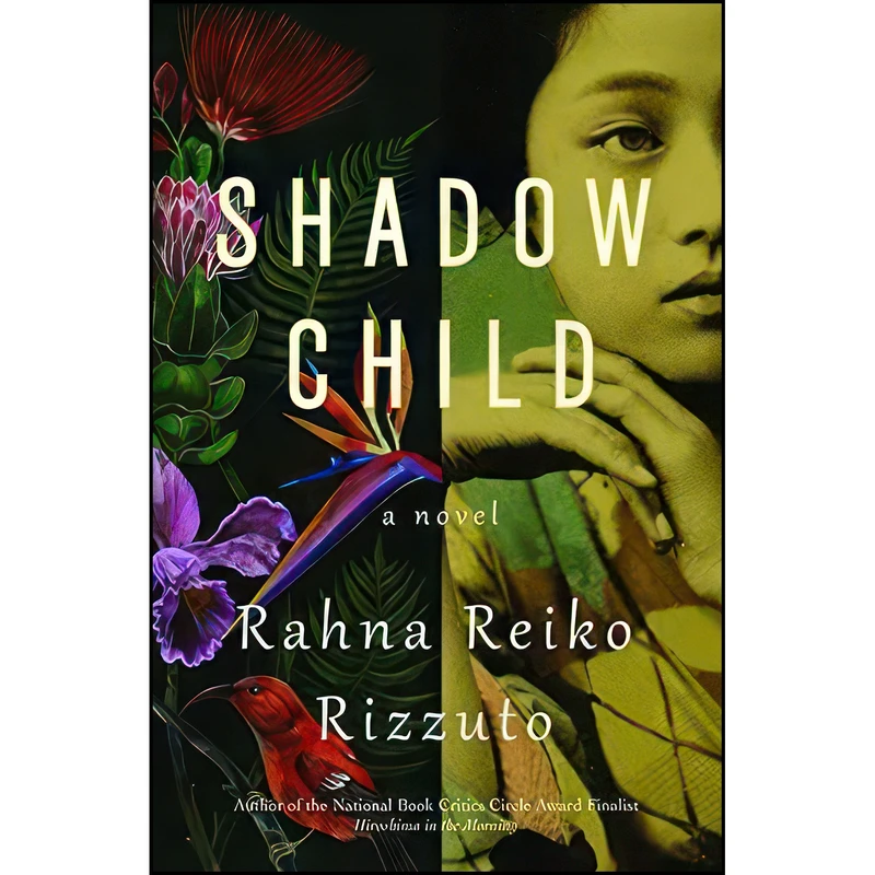 کتاب Shadow Child اثر Rahna Reiko Rizzuto انتشارات Grand Central Publishing