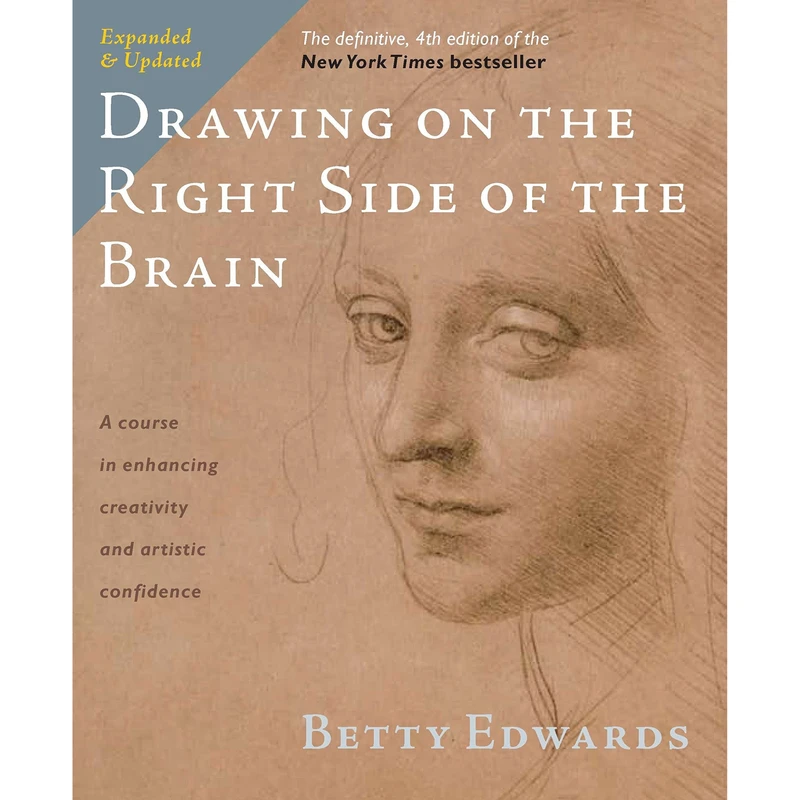کتاب Drawing on the Right Side of the Brain اثر Betty Edwards انتشارات تازه ها