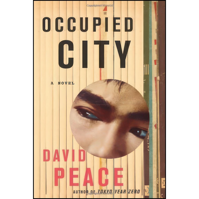 کتاب Occupied City اثر David Peace انتشارات Knopf