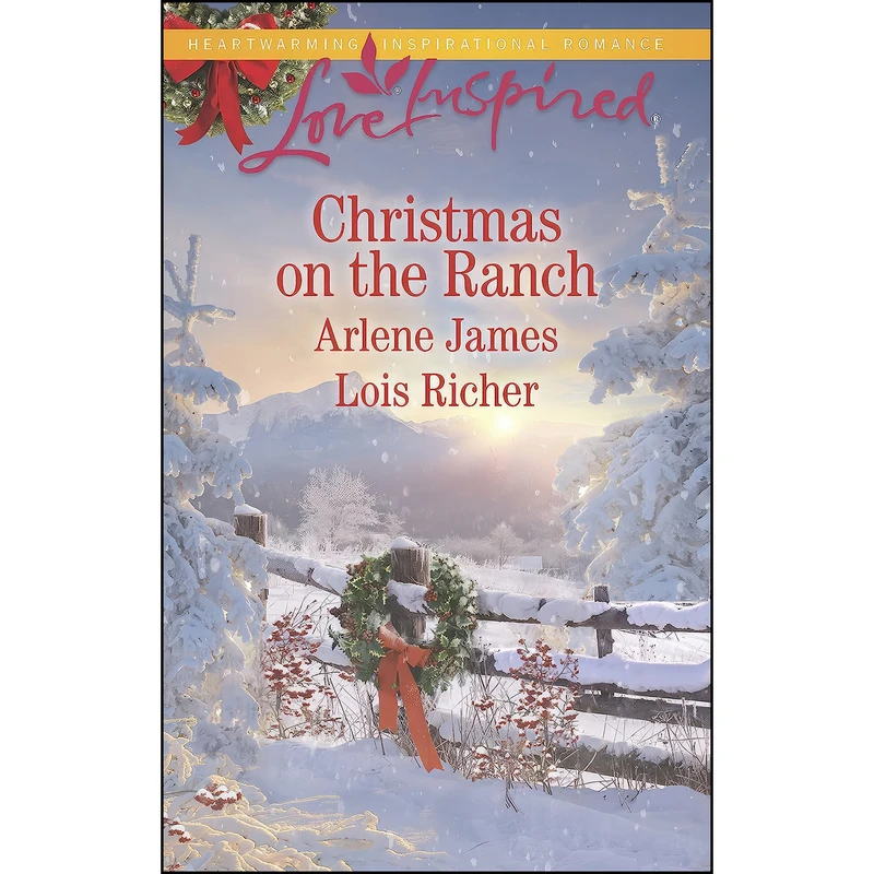 کتاب Christmas on the Ranch اثر Arlene James and Lois Richer انتشارات Love Inspired