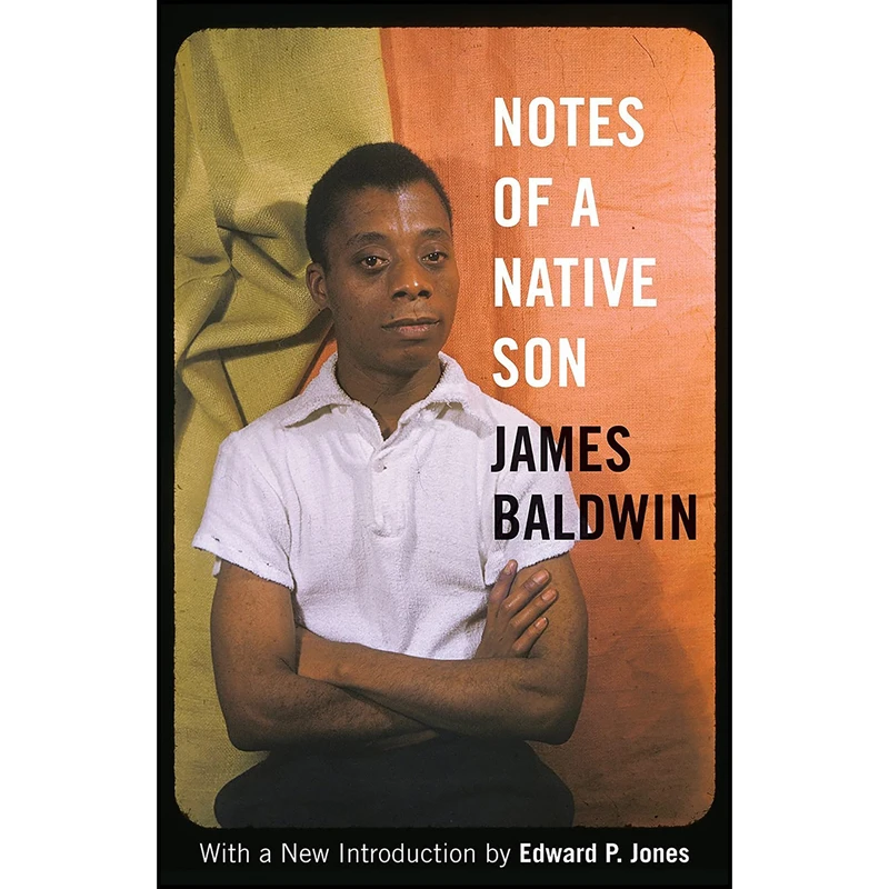 کتاب Notes of a Native Son اثر James Baldwin and Edward P. Jones انتشارات Beacon Press