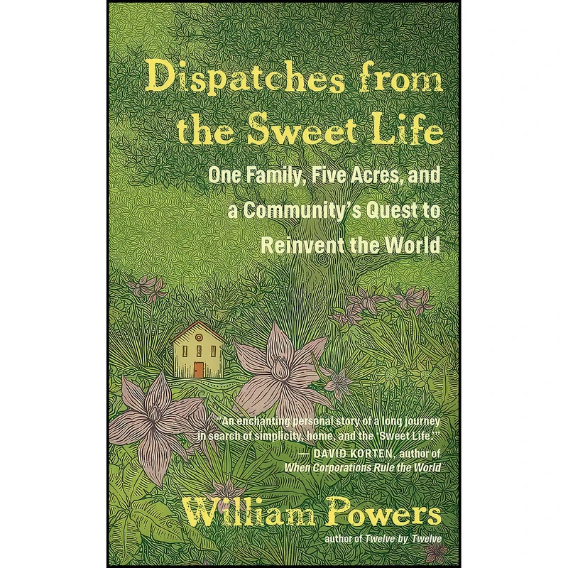 کتاب Dispatches from the Sweet Life اثر جمعي از نويسندگان انتشارات Brilliance