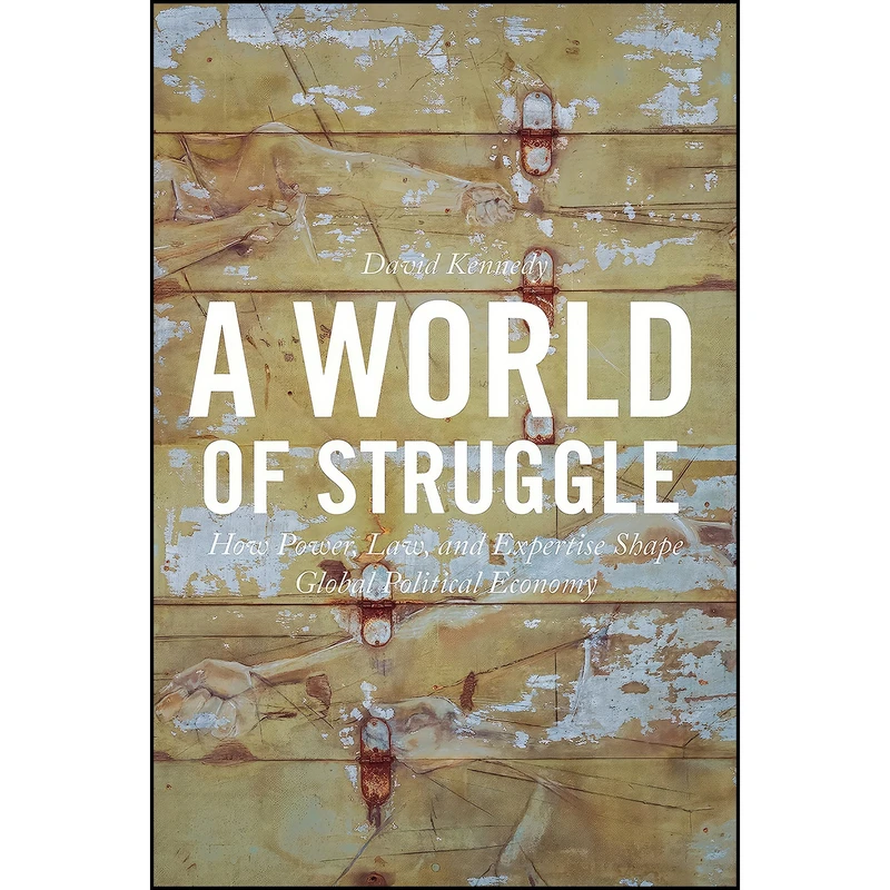کتاب A World of Struggle اثر David Kennedy انتشارات Princeton University Press