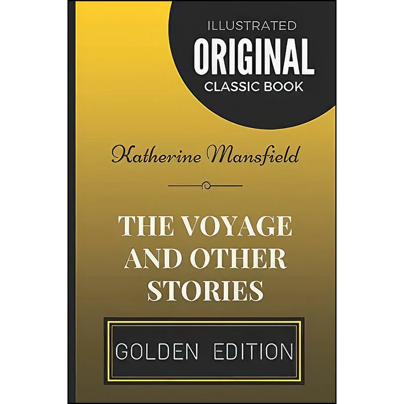 کتاب The Voyage and Other Stories اثر Katherine Mansfield انتشارات تازه ها