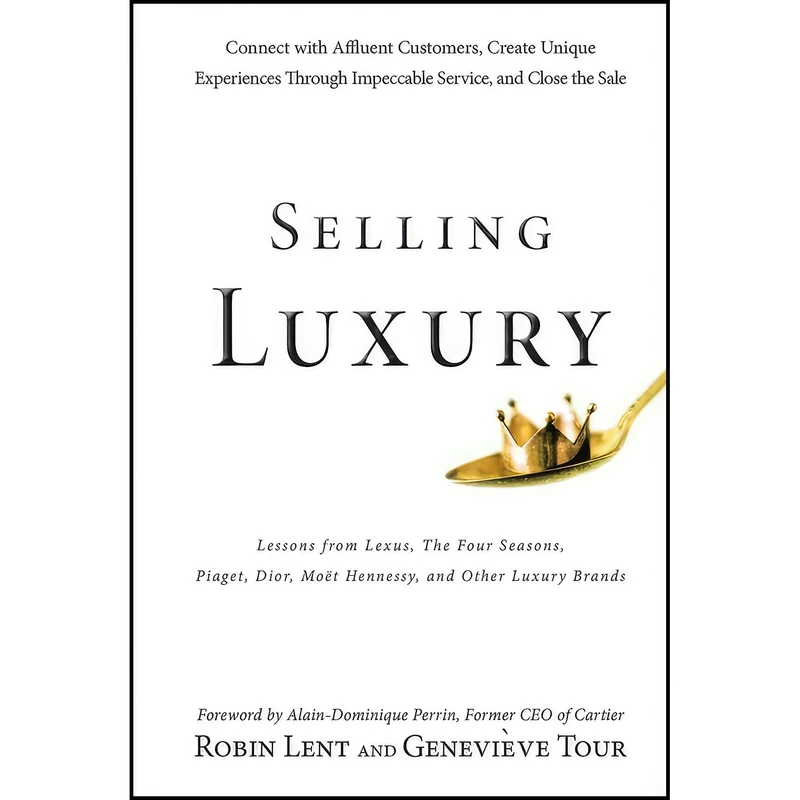 کتاب Selling Luxury اثر جمعي از نويسندگان انتشارات Wiley