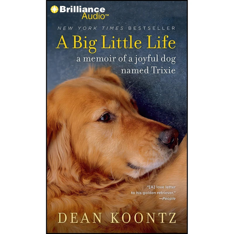 کتاب A Big Little Life اثر Dean Koontz انتشارات Brilliance Audio