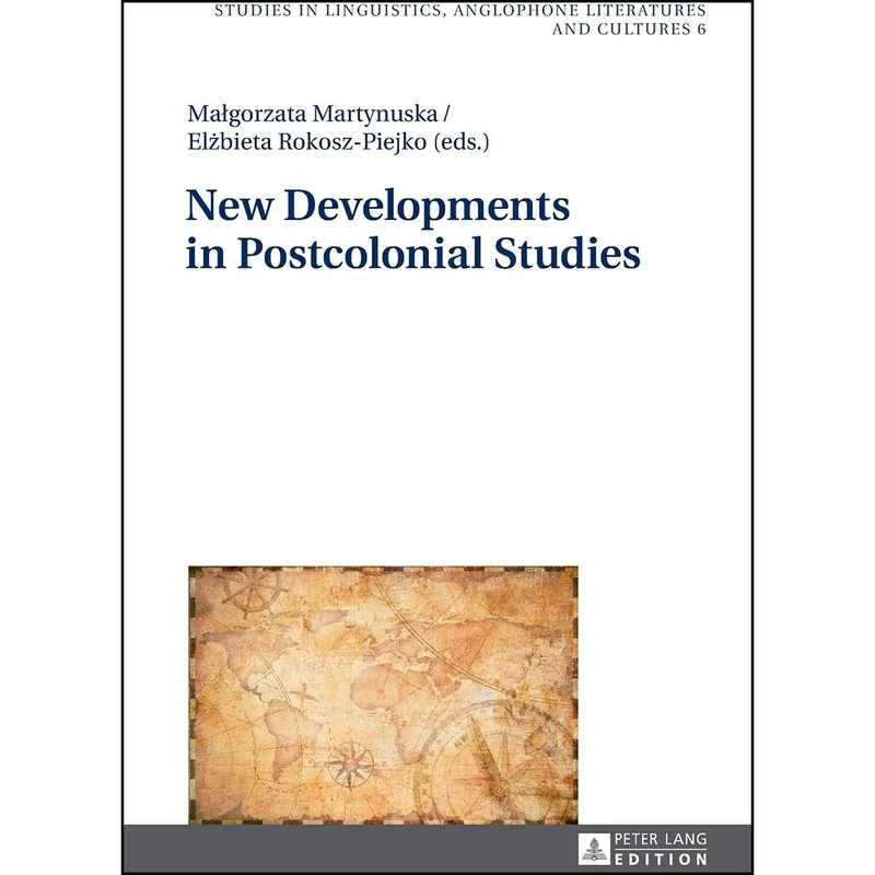کتاب New Developments in Postcolonial Studies  اثر جمعي از نويسندگان انتشارات تازه ها