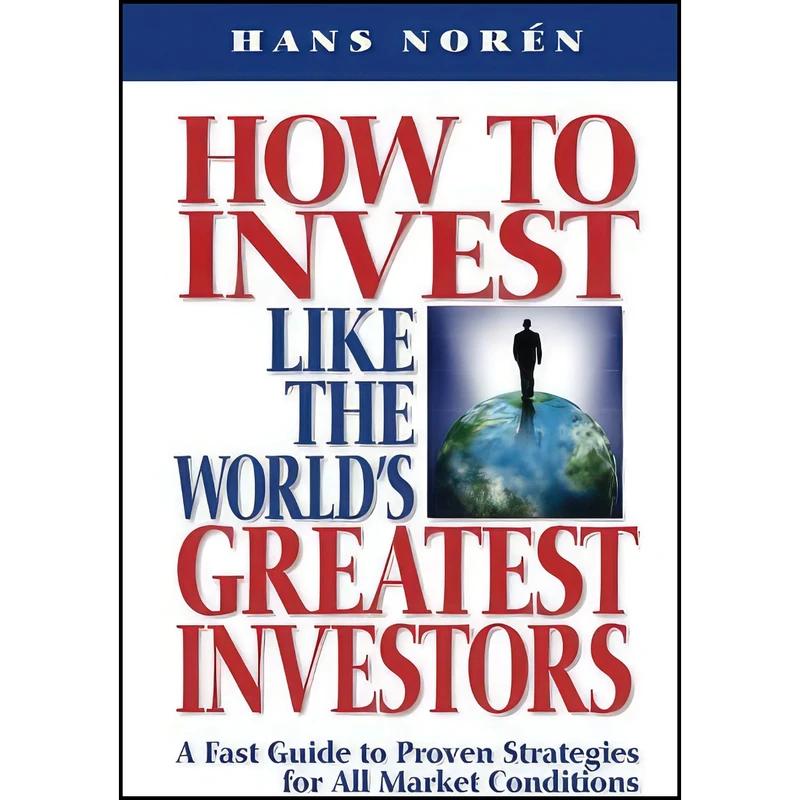 کتاب How to invest Like the World's Greatest Investors اثر Hans Noren انتشارات بله