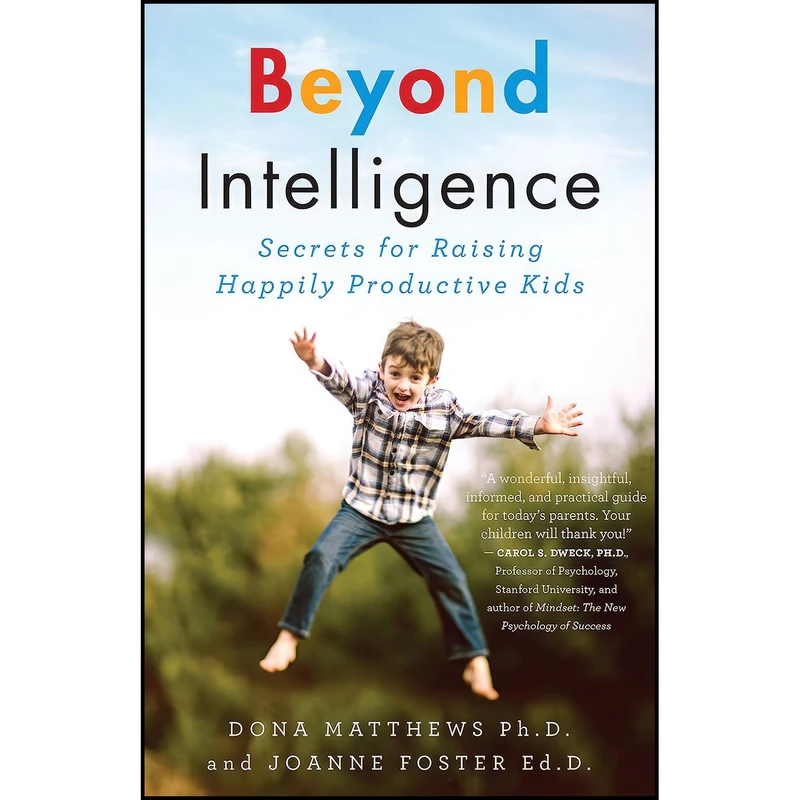 کتاب Beyond Intelligence اثر Dr. Dona Matthews and Dr. Joanne Foster انتشارات House of Anansi Press