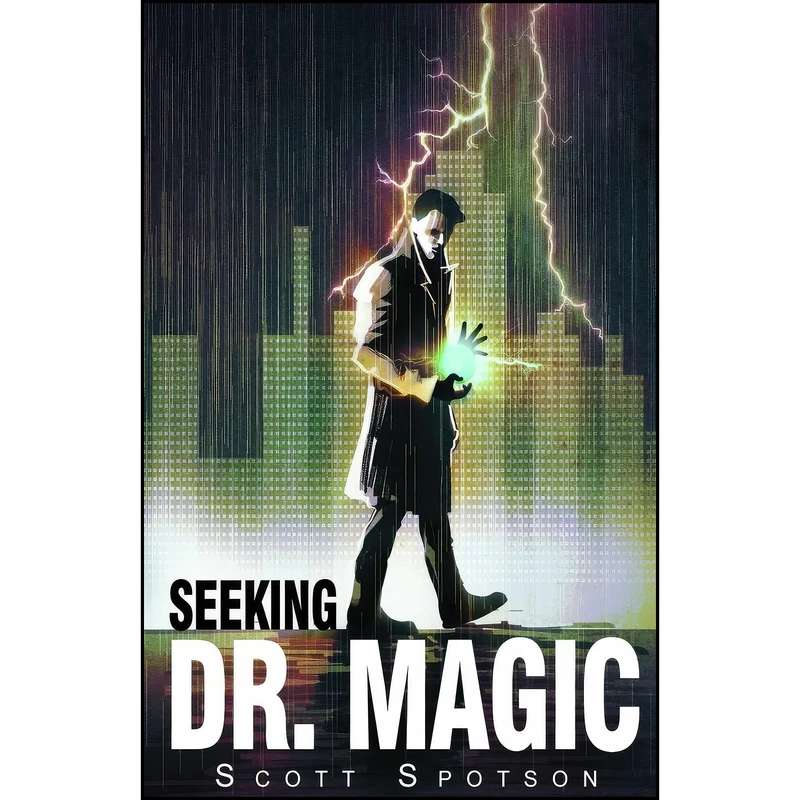 کتاب Seeking Dr. Magic اثر Scott Spotson انتشارات تازه ها