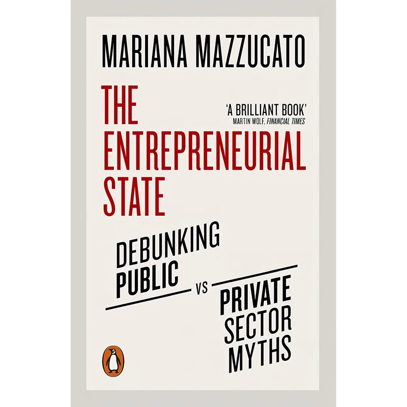 کتاب The Entrepreneurial State اثر Mariana Mazzucato انتشارات Penguin Random House