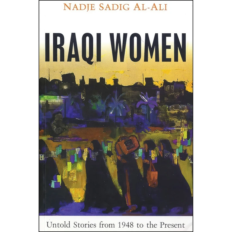 کتاب Iraqi Women اثر Nadje Sadig Al-Ali انتشارات Zed Books