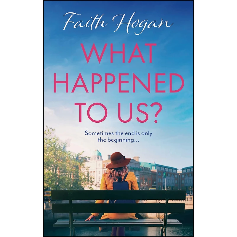 کتاب What Happened to Us? اثر Faith Hogan انتشارات Aria