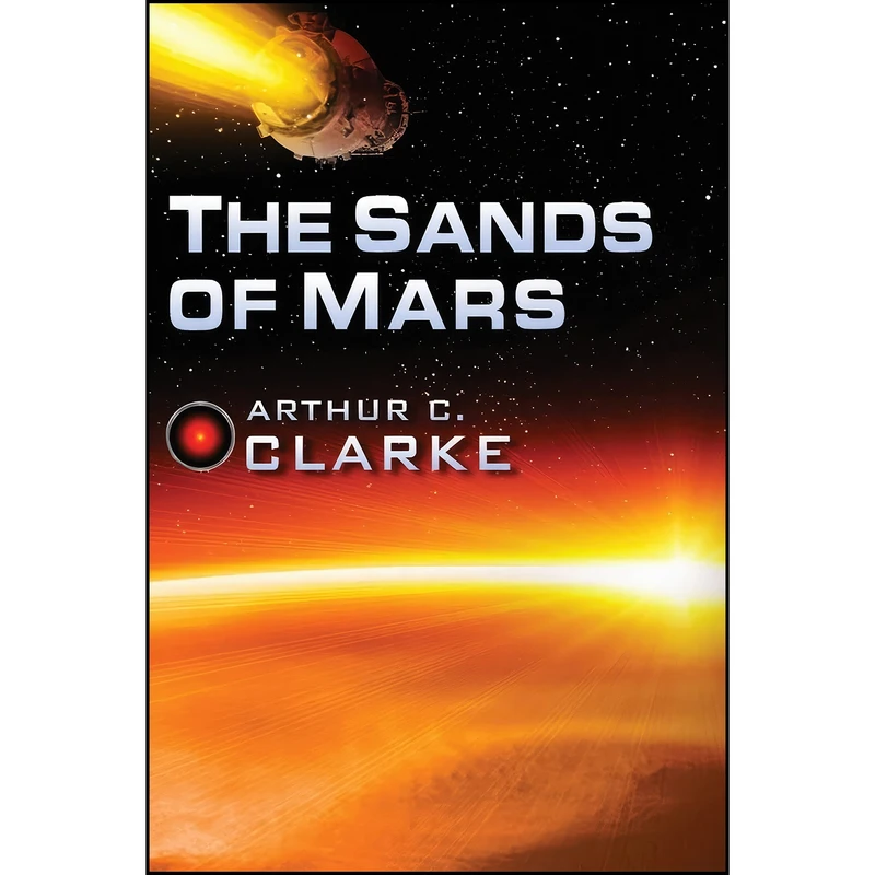 کتاب The Sands of Mars اثر Arthur C. Clarke انتشارات RosettaBooks