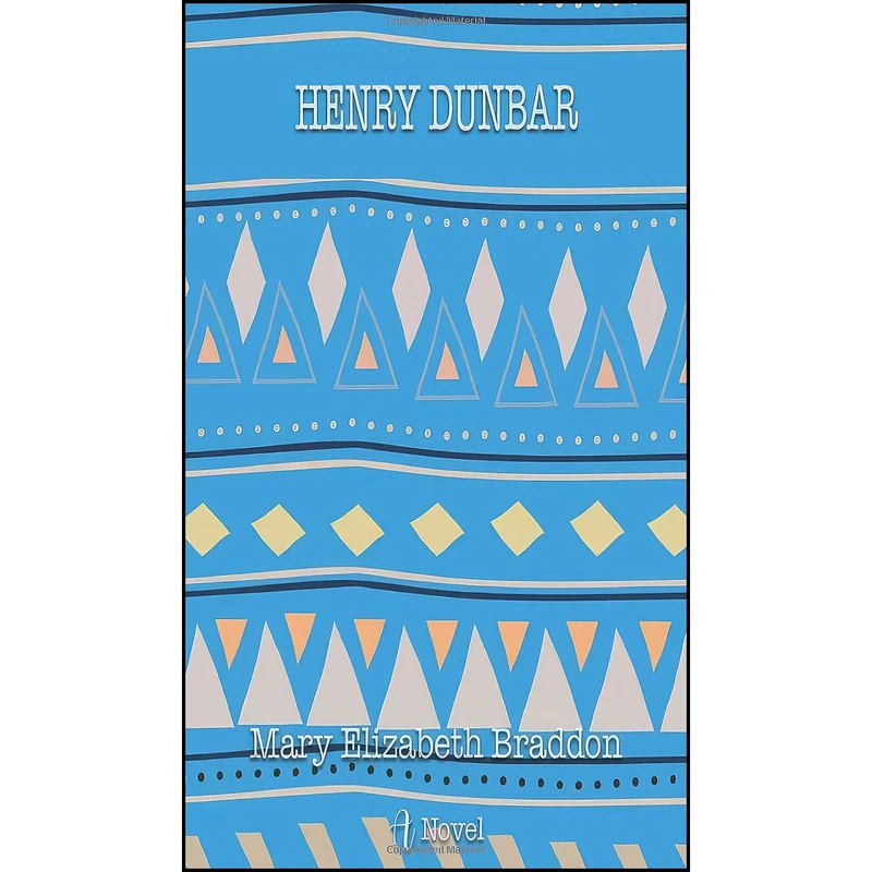 کتاب Henry Dunbar اثر Mary Elizabeth Braddon انتشارات IBOO PRESS