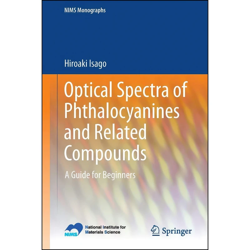 کتاب Optical Spectra of Phthalocyanines and Related Compounds اثر Hiroaki Isago انتشارات Springer