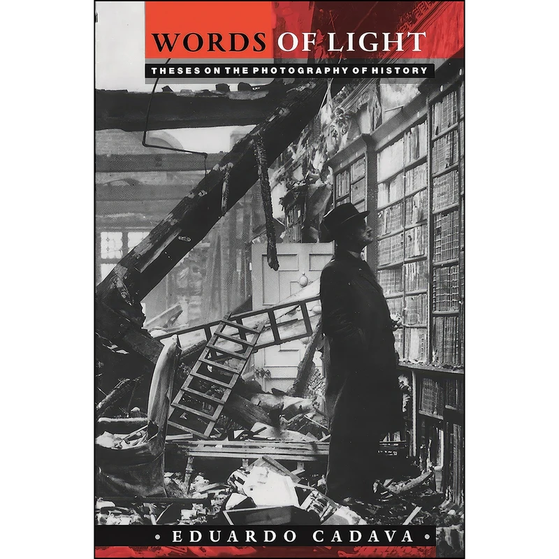 کتاب Words of Light اثر Eduardo Cadava انتشارات Princeton University Press