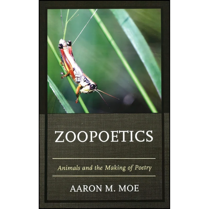 کتاب Zoopoetics اثر Aaron M. Moe انتشارات Lexington Books