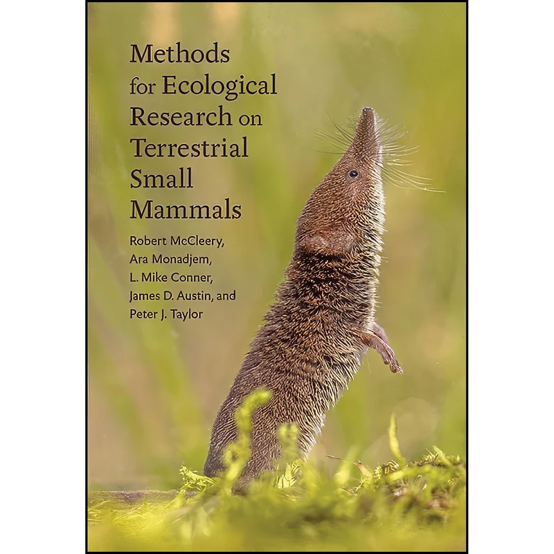 کتاب Methods for Ecological Research on Terrestrial Small Mammals اثر جمعي از نويسندگان انتشارات Johns Hopkins University Press