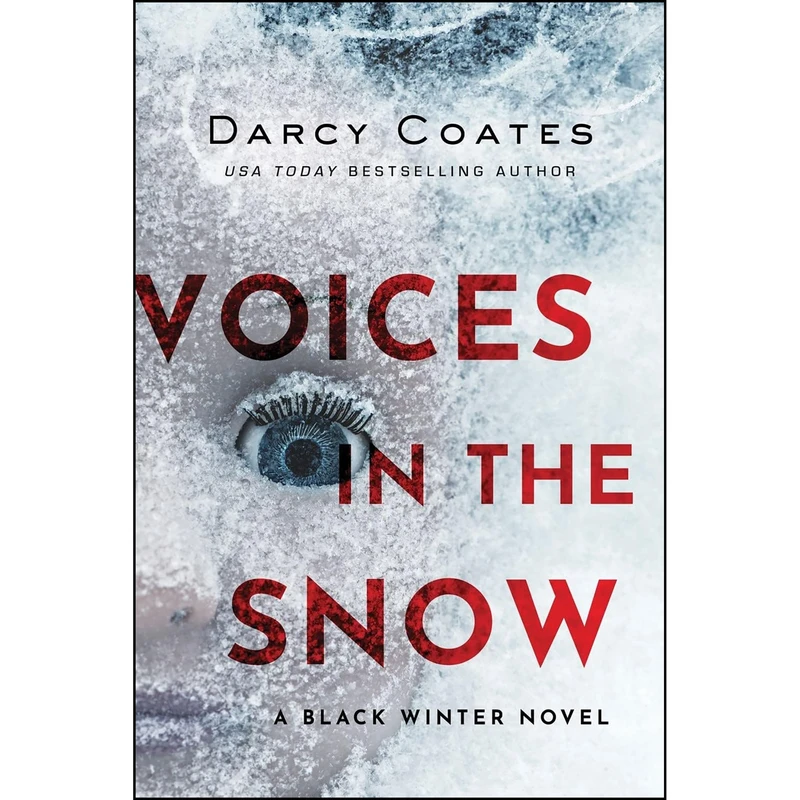 کتاب Voices in the Snow  اثر Darcy Coates انتشارات Poisoned Pen Press