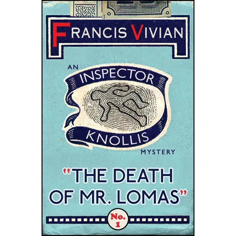 کتاب The Death of Mr. Lomas اثر Francis Vivian انتشارات تازه ها