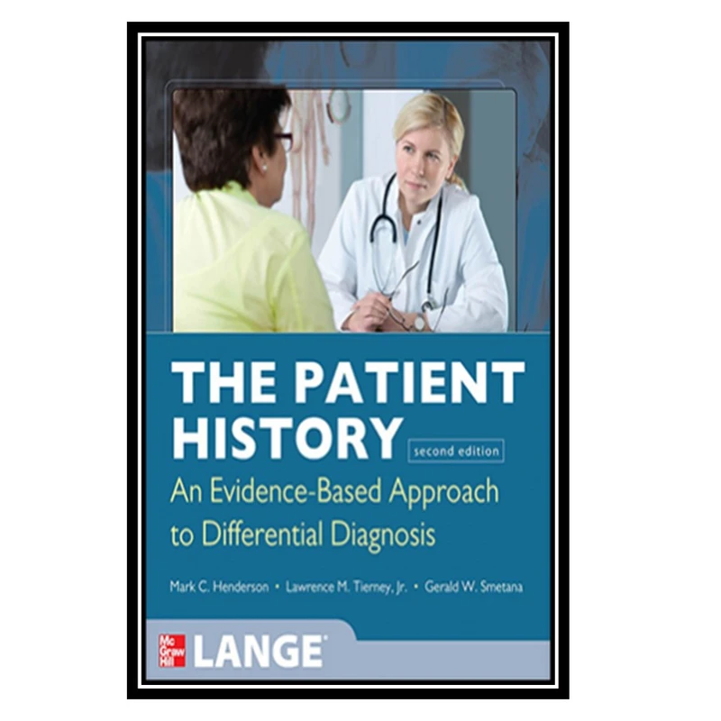 کتاب The Patient History اثر جمعی از نویسندگان انتشارات مؤلفین طلایی