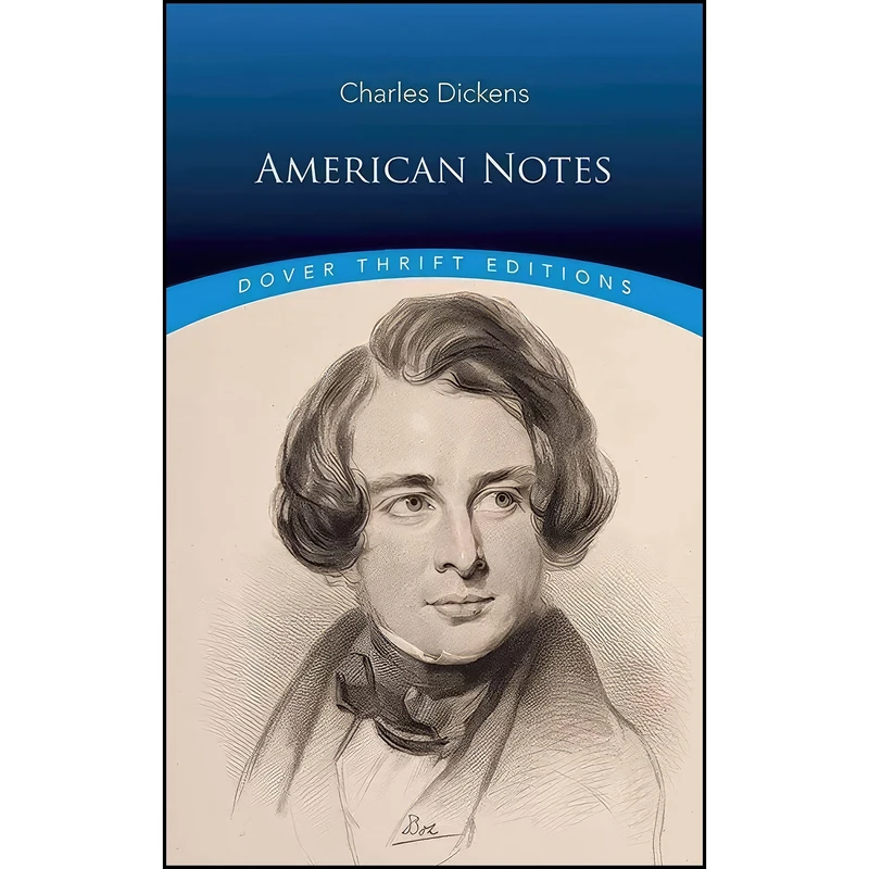 کتاب American Notes  اثر Charles Dickens and Rudyard Kipling انتشارات Dover