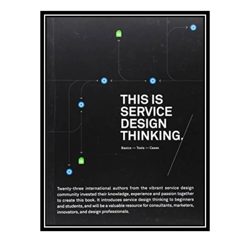 کتاب This Is Service Design Thinking اثر Mark Stickdorn انتشارات مؤلفین طلایی