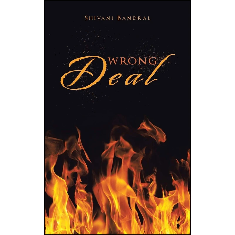 کتاب Wrong Deal اثر Shivani Bandral انتشارات PartridgeIndia