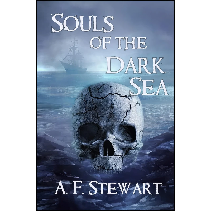 کتاب Souls of the Dark Sea  اثر A. F. Stewart انتشارات تازه ها