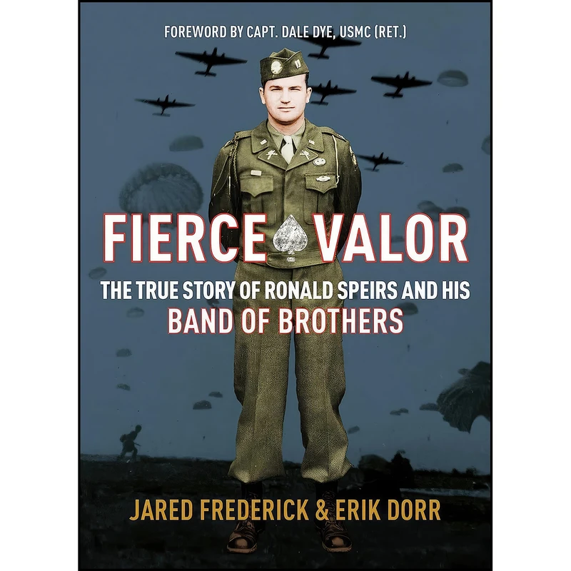 کتاب Fierce Valor اثر Jared Frederick and Erik Dorr انتشارات Regnery History