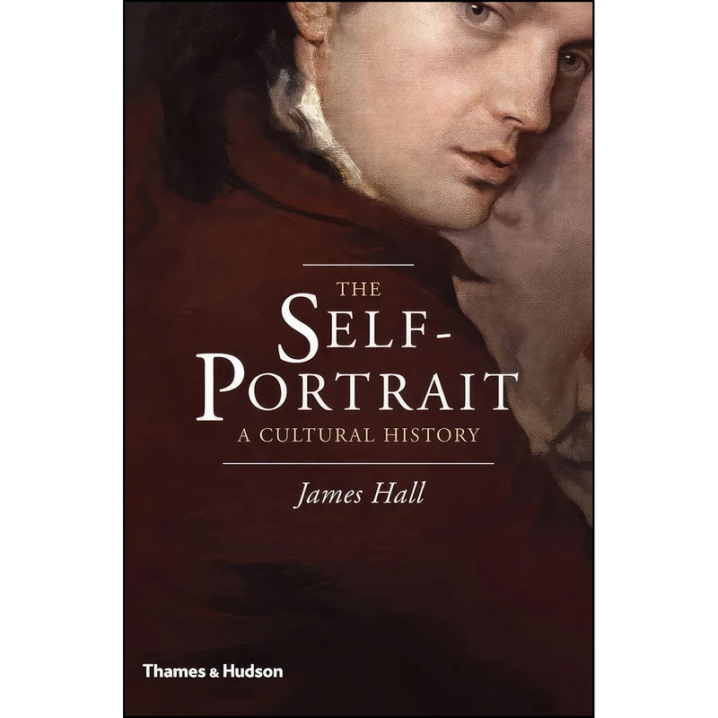 کتاب The Self-Portrait اثر James Hall انتشارات Thames And Hudson