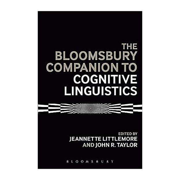 کتاب The Bloomsbury Companion to Cognitive Linguistics اثر Jeannette Littlemore انتشارات بلومزبری