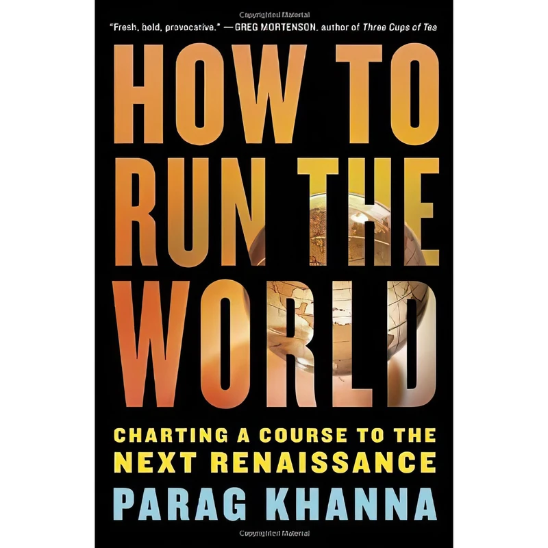 کتاب How to Run the World اثر Parag Khanna انتشارات Random House
