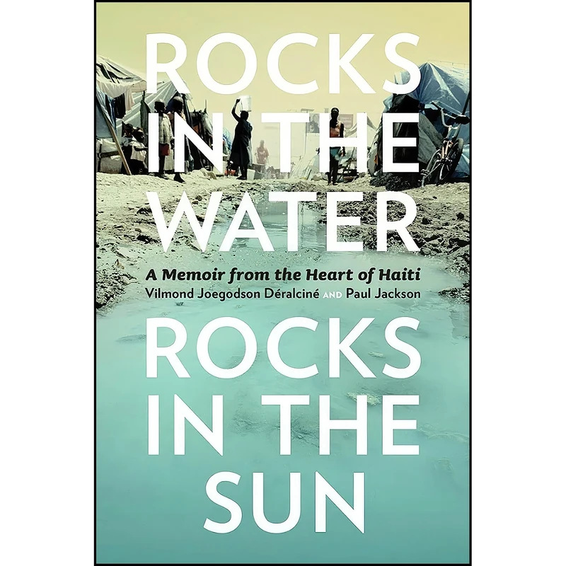 کتاب Rocks in the Water, Rocks in the Sun اثر جمعي از نويسندگان انتشارات Athabasca University Press