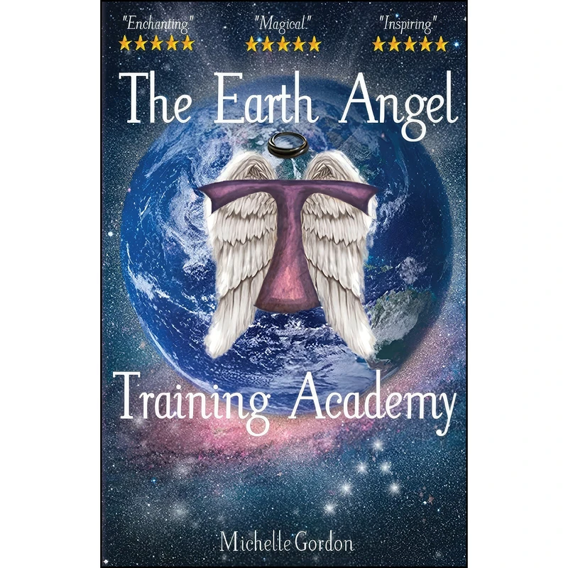 کتاب The Earth Angel Training Academy  اثر Michelle Gordon انتشارات تازه ها