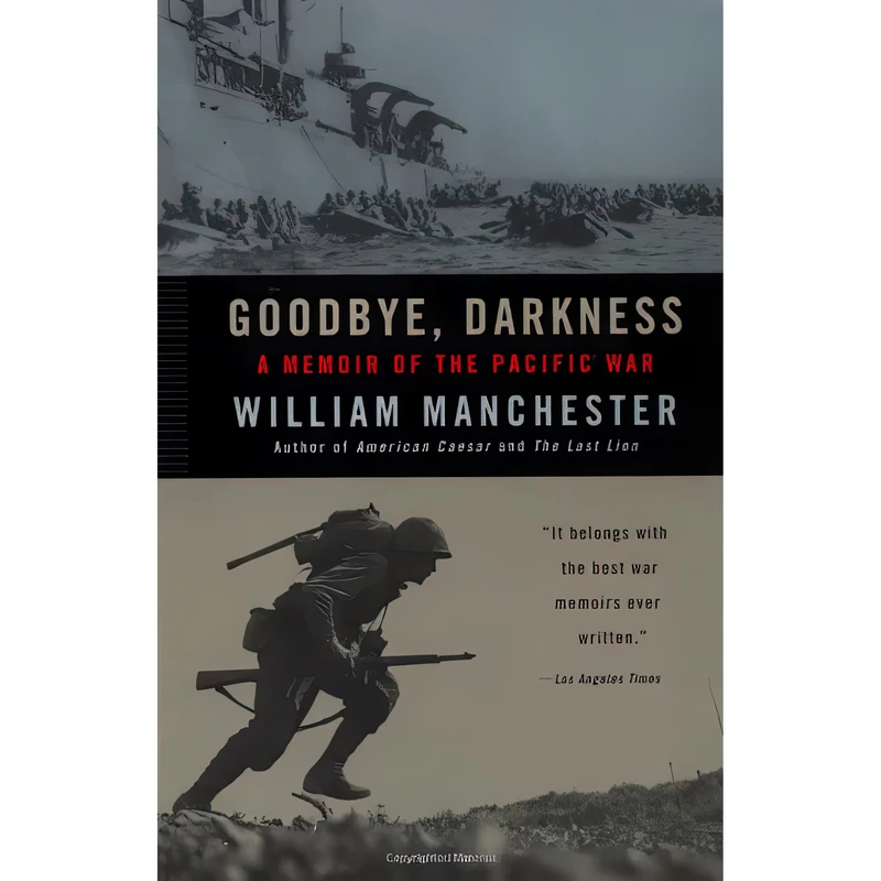 کتاب Goodbye, Darkness اثر William Manchester انتشارات Back Bay Books
