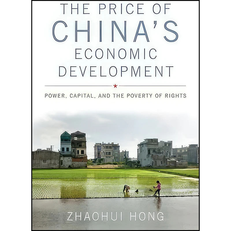 کتاب The Price of Chinas Economic Development اثر Zhaohui Hong انتشارات University Press of Kentucky 