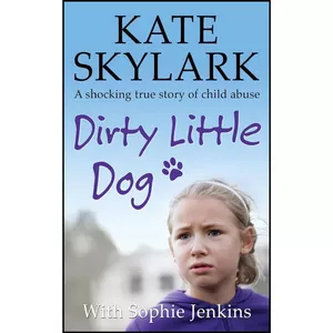 کتاب Dirty Little Dog اثر Kate Skylark and Sophie Jenkins انتشارات تازه ها