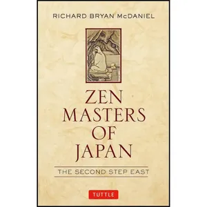 کتاب Zen Masters of Japan اثر Richard Bryan McDaniel انتشارات Tuttle Publishing