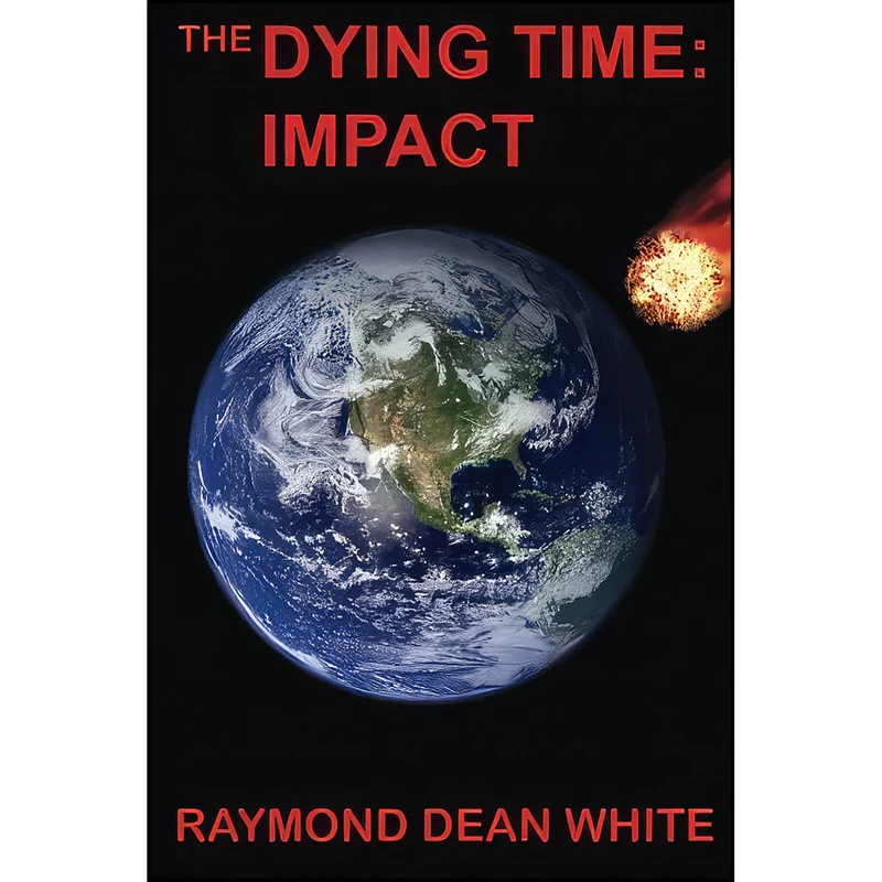 کتاب The Dying Time اثر Raymond Dean White انتشارات تازه ها